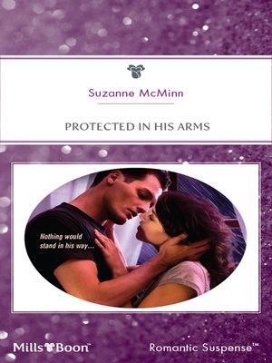 cover image of Protected In His Arms